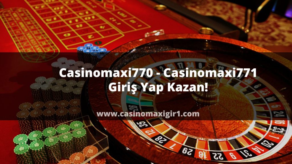 Casinomaxi770